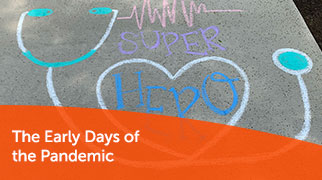 The Early Days of the Pandemic